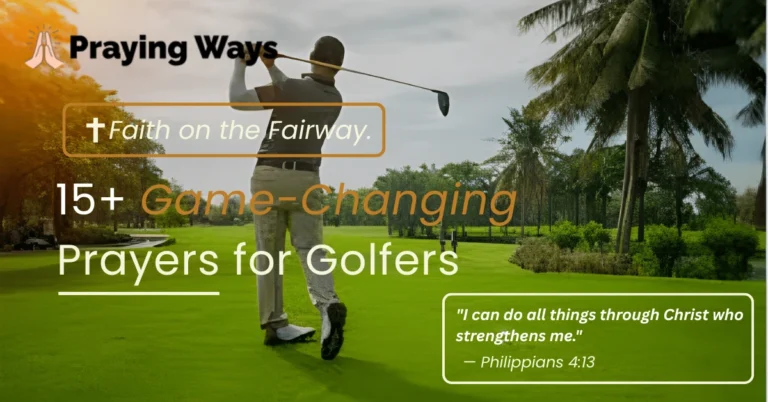 15+ Game-Changing Prayers for Golfers featuring Philippians 4:13.