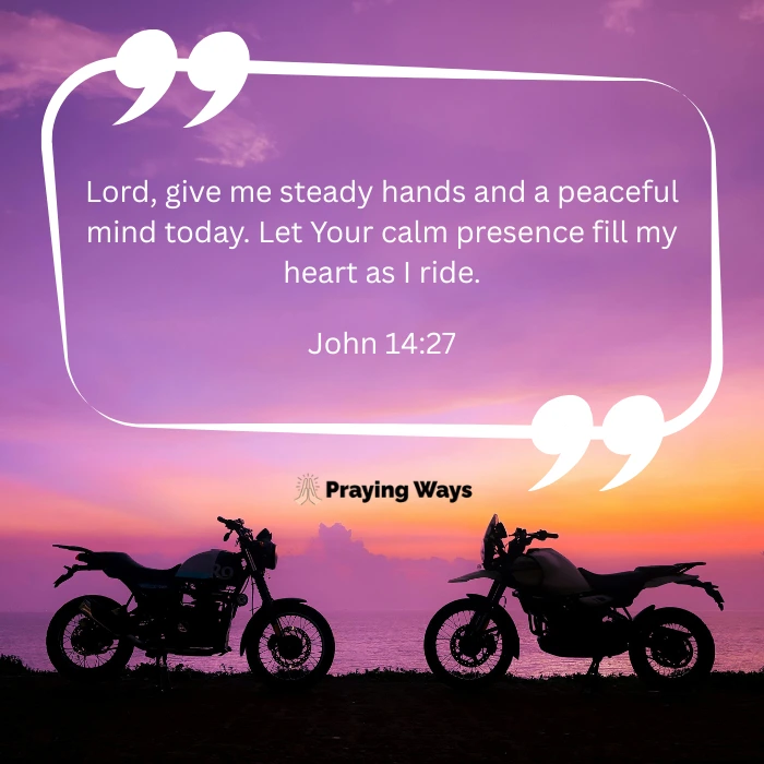 A spiritual quote card for motorcycle riders featuring a prayer for steady hands and a peaceful mind with John 14:27 against a purple sunset beach background.