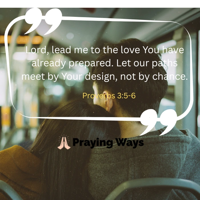 Prayer image with Proverbs 3:5-6 asking God to lead you to the right person