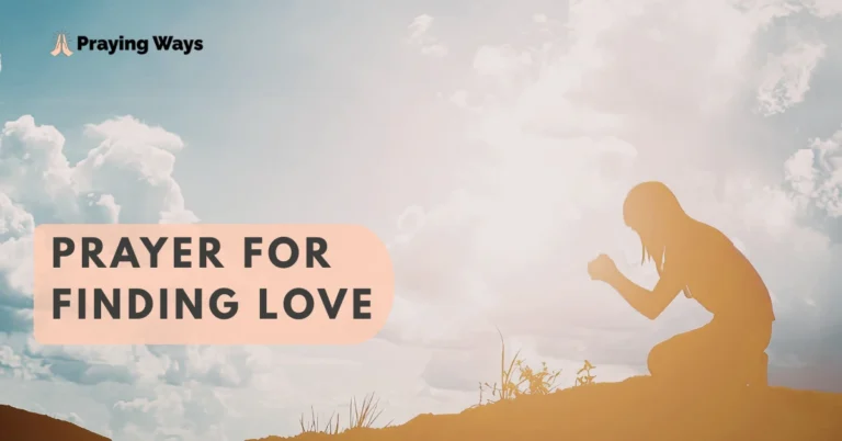 30+ Powerful Prayers to Find Love with Bible Verses