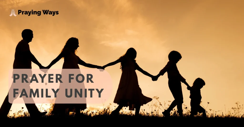70+ Simple Prayer for Family Unity to Heal Your Household with Bible Verses