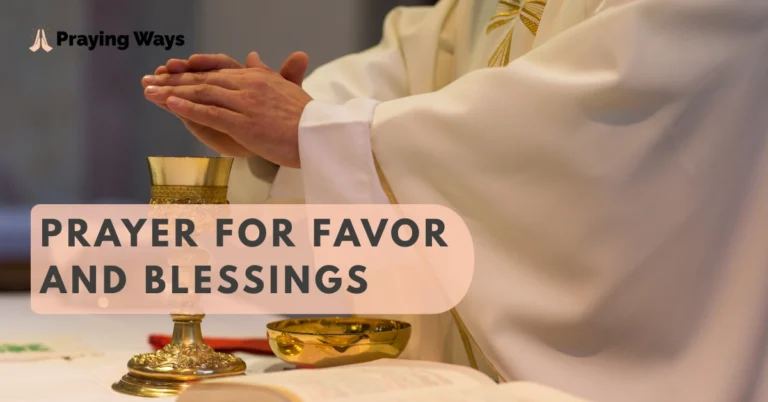 Prayer for Favor and Blessings