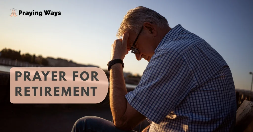 Prayer for Retirement