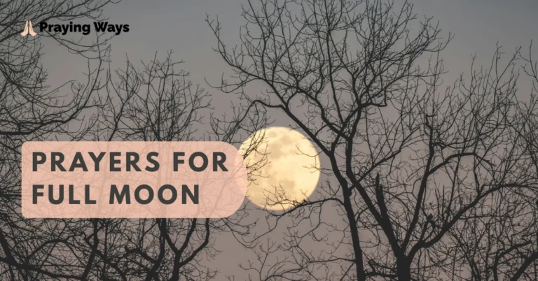 Find Your Peace: 40+ Spiritual Prayers for Full Moon