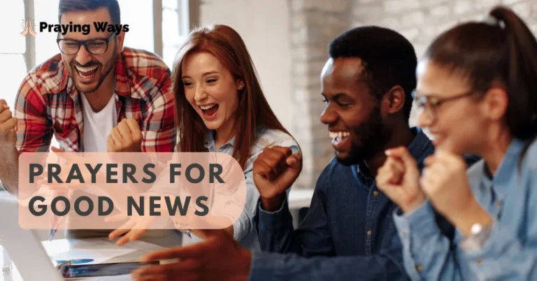 70+ Inspiring Prayers for Good News with Powerful Bible Verses