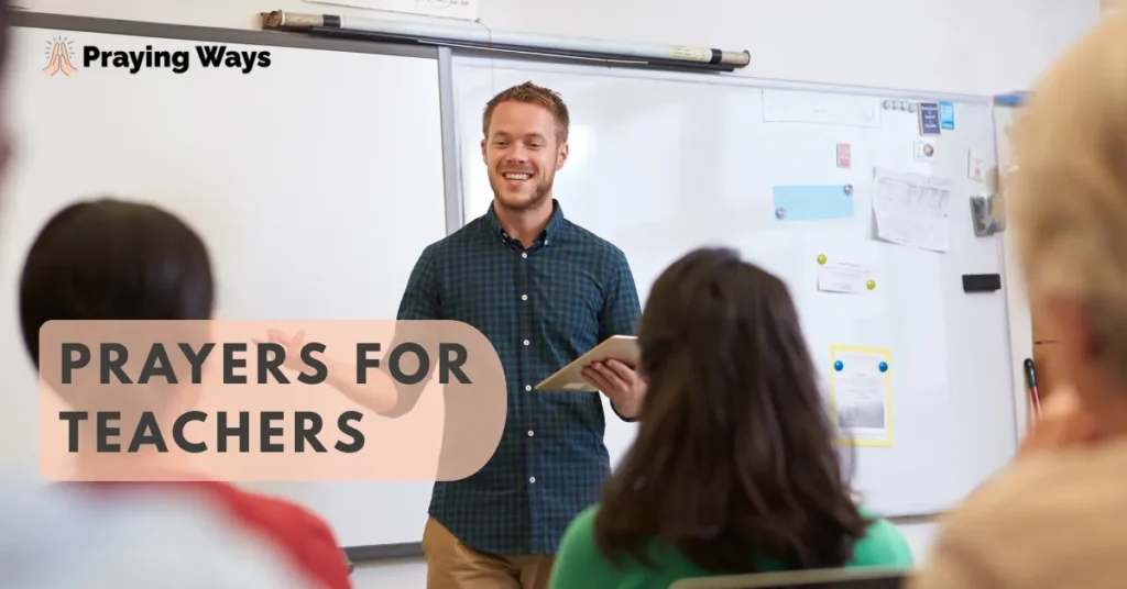 Powerful Prayers for Teachers with Bible Verses