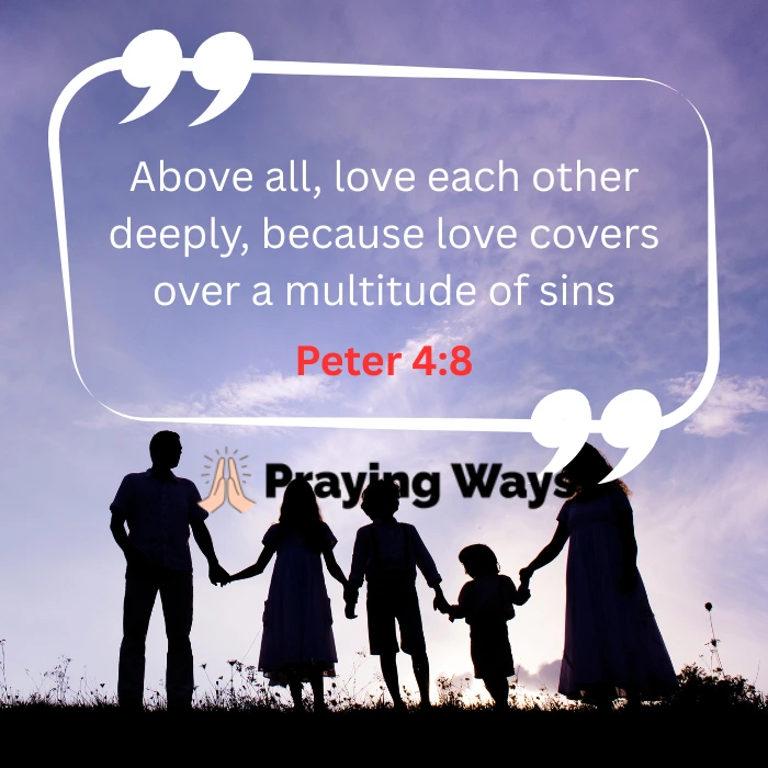 Warm-toned image symbolizing family love and forgiveness with a Bible verse about deep love and unity.