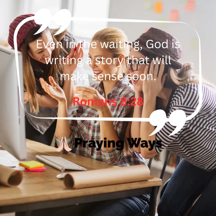 A group of three young women smiling and looking at a computer screen in an office, overlaid with a quote about waiting on God and the text Romans 8:28.