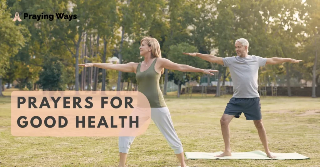 Inspiring Prayers for Good Health with Bible Verses