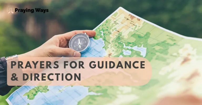 Amazing Prayers for Guidance and Direction with Bible Verses