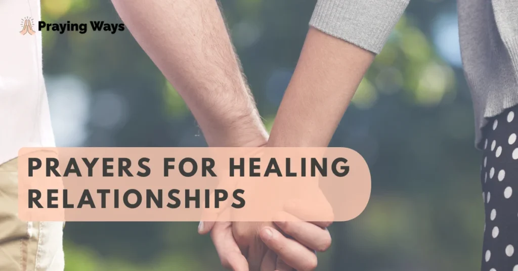 Prayers for Healing Relationships: 2026 Scripture Guide