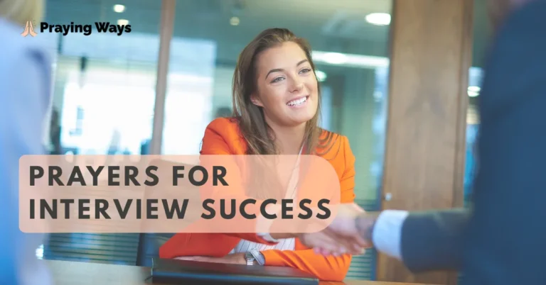 Prayers for Interview Success Comforting Bible Verses