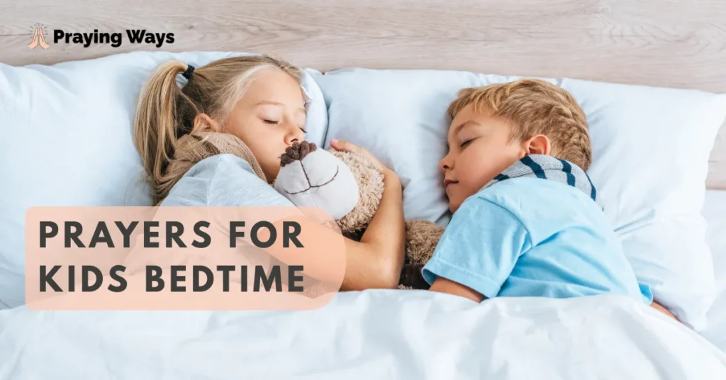 Inspiring Kids Bedtime Prayers & Verses for Sleep