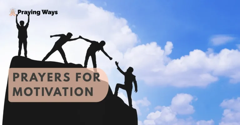 Amazing Prayers for Motivation with Bible Verses