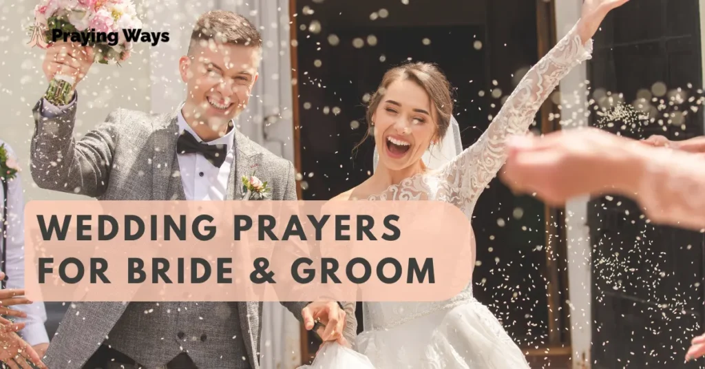 Wedding Prayers for Bride & Groom: Verses & Blessings