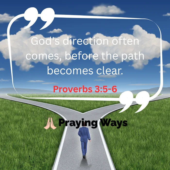 A spiritual quote overlay stating "God's direction often comes, before the path becomes clear. Proverbs 3:5-6". The background visual depicts a man in a blue suit walking down a fork in the road cutting through a bright green grassy field under a blue sky with white clouds