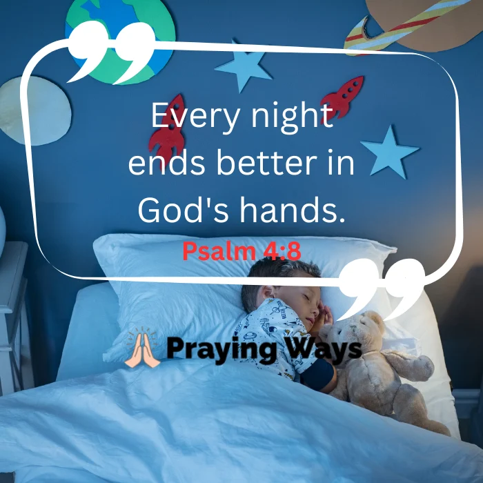 A young boy sleeping peacefully in a space-themed bedroom under a quote that reads Every night ends better in God's hands Psalm 4:8 by Praying Ways.