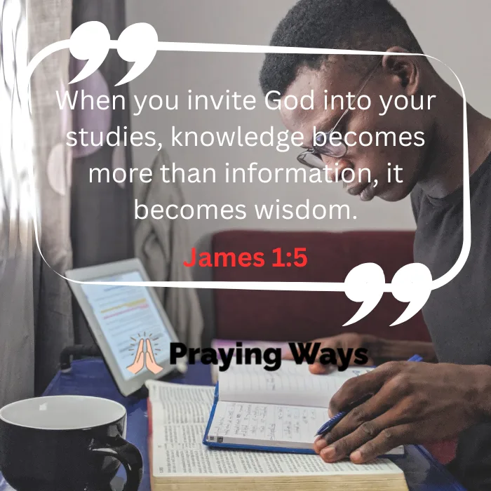 A young woman focusing intensely on her book while writing notes at a wooden desk. Overlay text features a motivational quote from Praying Ways about studying with God's strength, referencing Philippians 4:13.