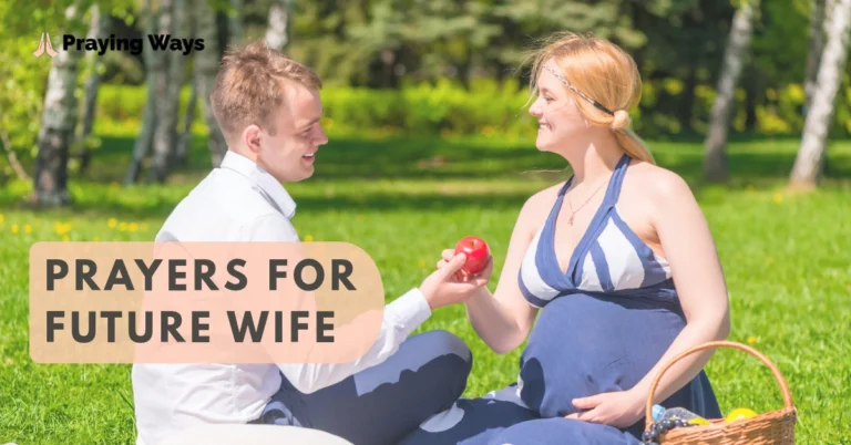 45+ Powerful Prayers for Future Wife with Bible Verses (2026)