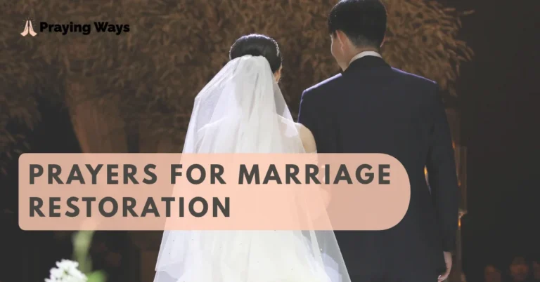 60+ Powerful Prayers for Marriage Restoration with Verses