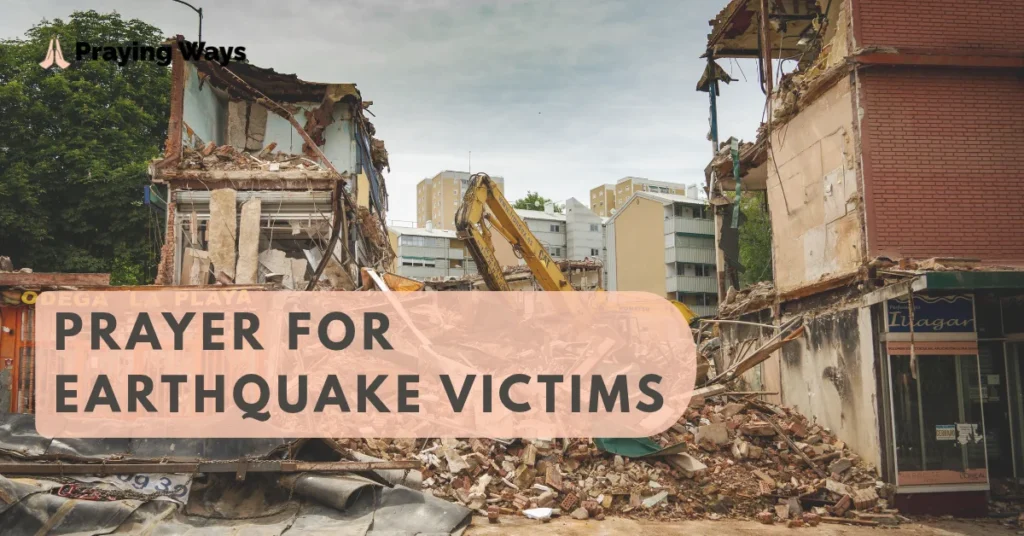 55+ Powerful Prayers for Earthquake Victims with Bible Verses (2026)