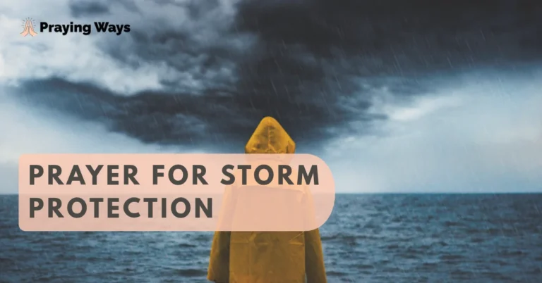 65+ Powerful Prayers for Storm Protection with Bible Verses (2026)