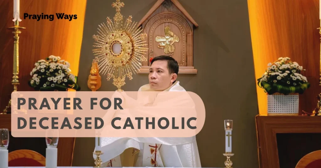 Powerful Prayers for a Deceased Catholic Loved One (2026)