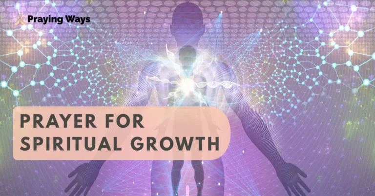 65+ Powerful Prayers for Spiritual Growth with Bible Verses (2026)